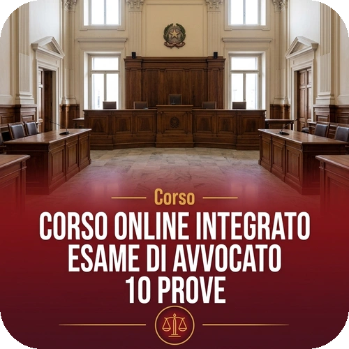 Corso online integrato – Esame di Avvocato – 10 Prove