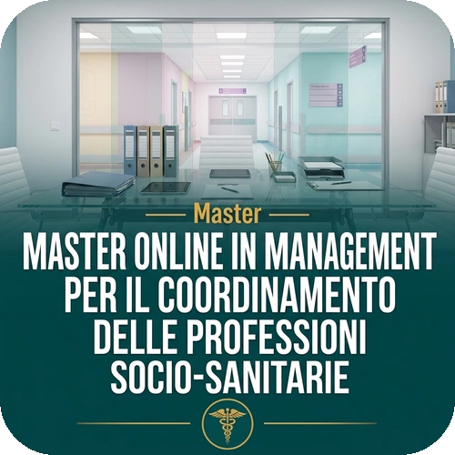 Master online in Management per il Coordinamento delle Professioni Socio-Sanitarie