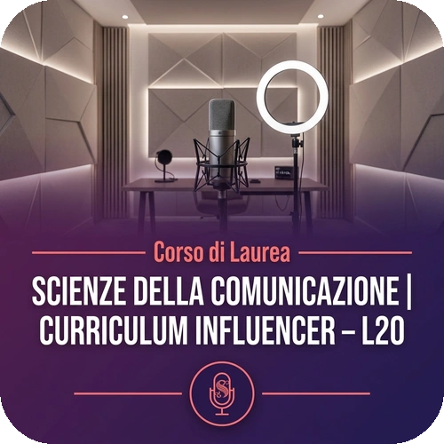 Scienze della Comunicazione | Curriculum Influencer – L20