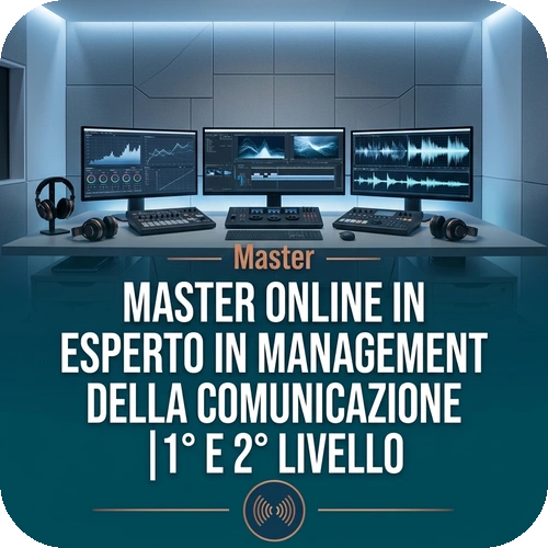 Master online in Esperto in Management della Comunicazione | 1° e 2° livello