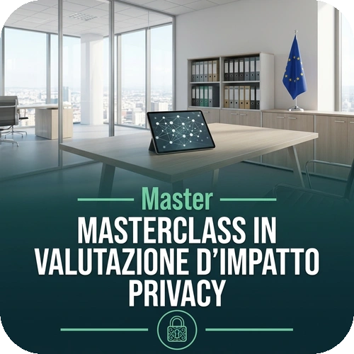 MasterClass in Valutazione d’impatto privacy – 10 ore