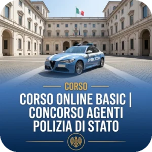 Corso online Basic | Concorso Agenti Polizia di Stato