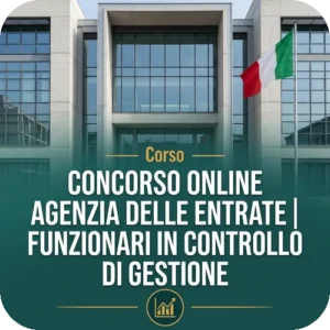 Corso online Concorso Agenzia delle Entrate | Funzionari in controllo di gestione
