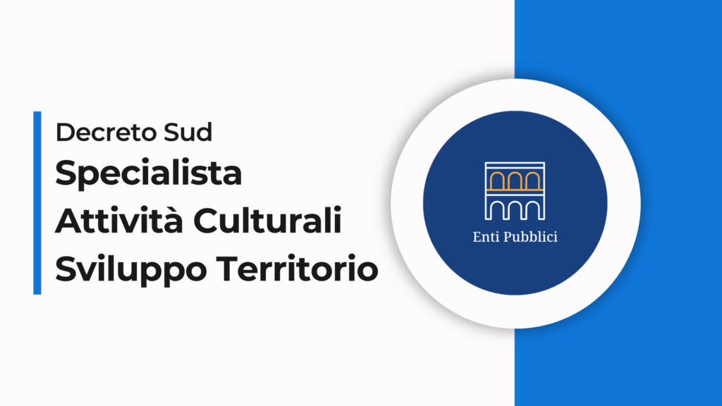 concorso decreto sud specialista attivita culturali e sviluppo territorio
