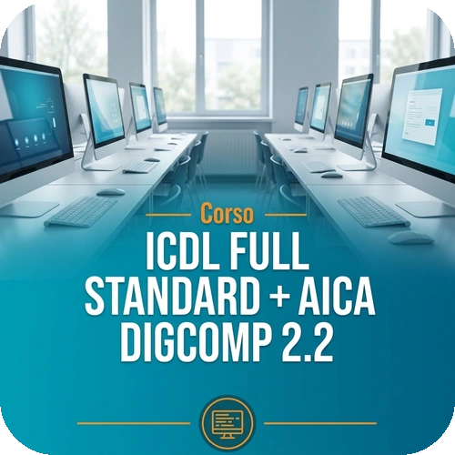 ICDL Full Standard + AICA DigComp 2.2 | Alfabetizzazione Digitale CIAD