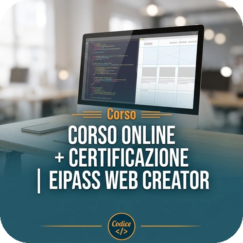 Corso online + Certificazione | EIPASS Web Creator – 100 ore
