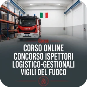 Corso online Concorso Ispettori Logistico-Gestionali | Vigili del Fuoco