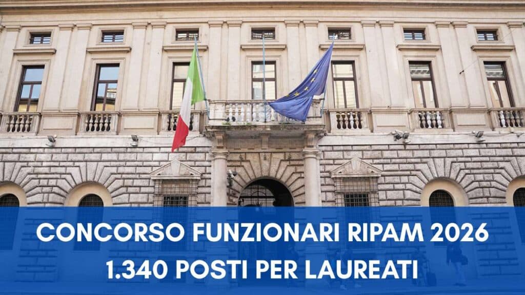 Concorso Funzionari RIPAM laureati 2026 - 1340 posti a tempo indeterminato