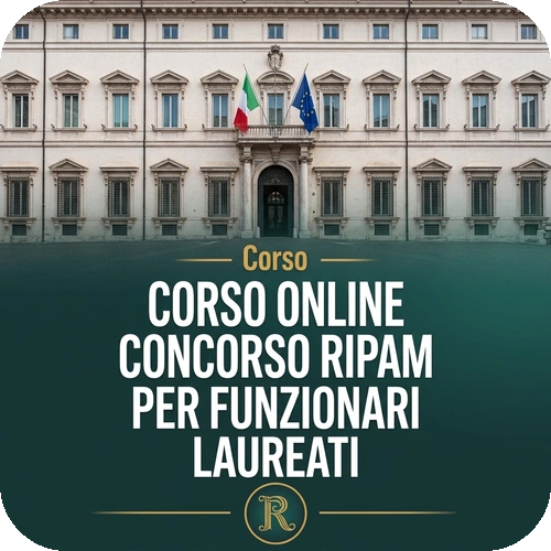 Corso online Concorso RIPAM per Funzionari Laureati – 1340 posti