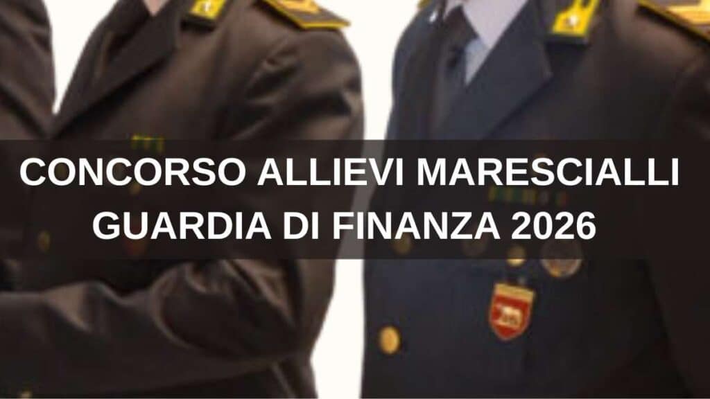 Concorso Allievi Marescialli Guardia di Finanza 2026 - bando da 983 posti