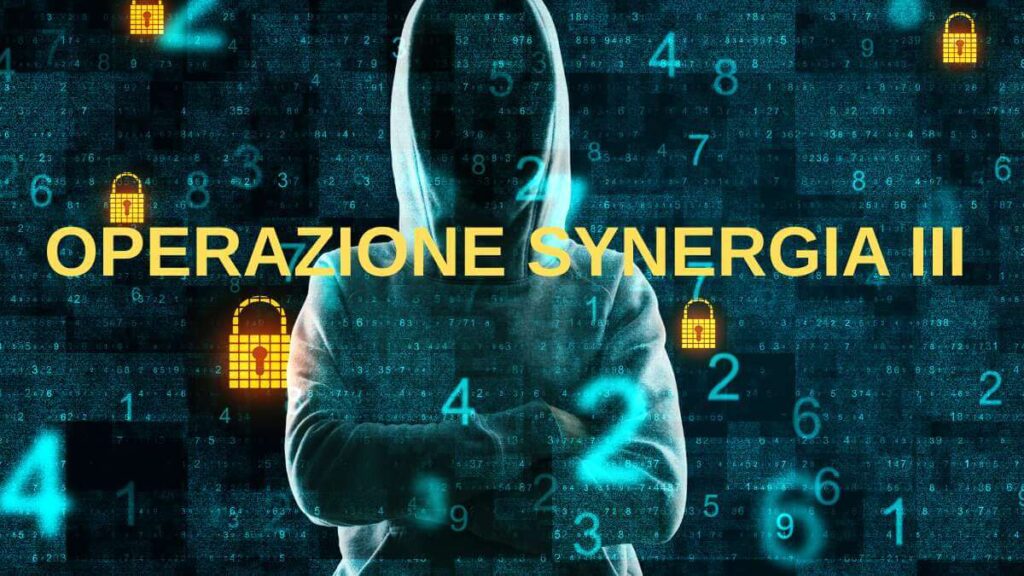 Criminalità informatica - l’Operazione Synergia III