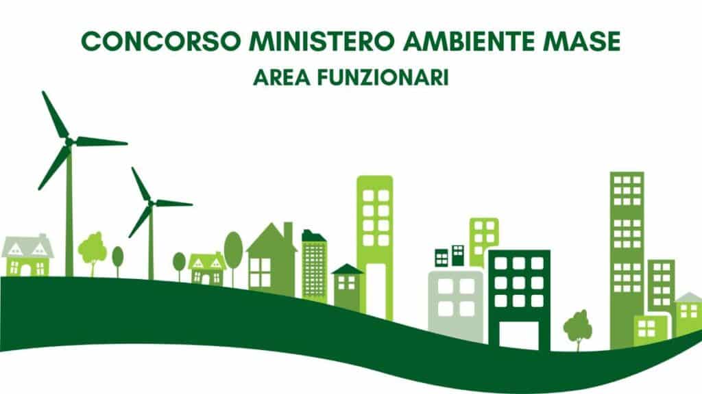 Come partecipare al concorso Ministero Ambiente MASE - posti, prove e scadenze